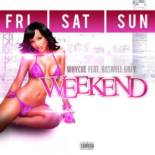Weekend (feat. Roswell Gray)