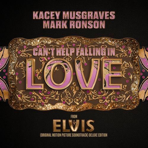 Can't Help Falling in Love (From the Original Motion Picture Soundtrack ELVIS) DELUXE EDITION