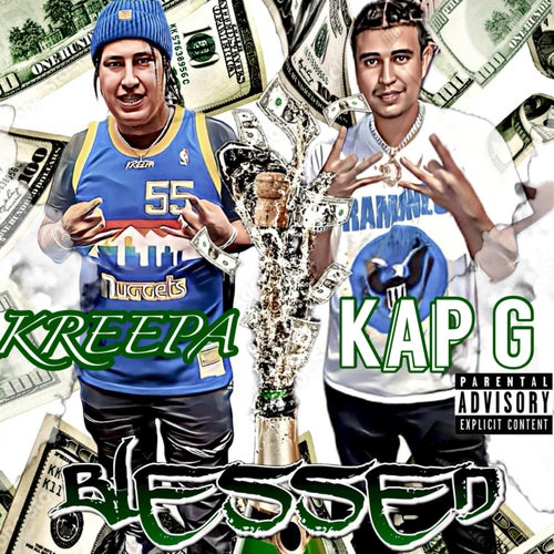 Blessed (feat. Kap G)