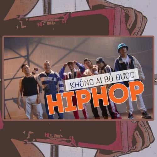 Không Ai Bỏ Được Hip Hop