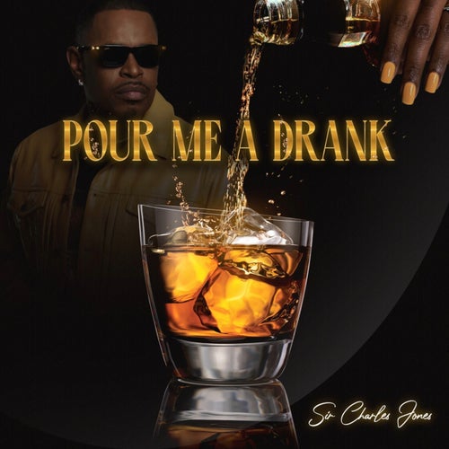 Pour Me a Drank