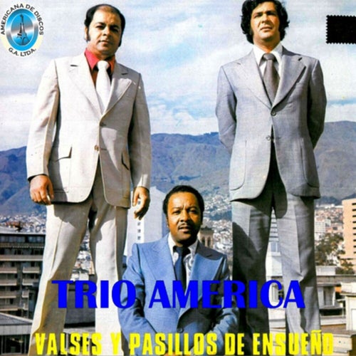 Valses y Pasillos de Ensueño