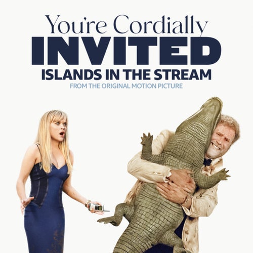 Islands In The Stream (From the Original Motion Picture "You're Cordially Invited")