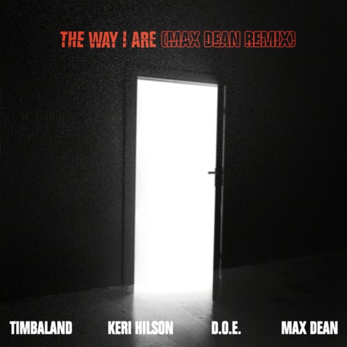 The Way I Are (Max Dean Remix - Extended)
