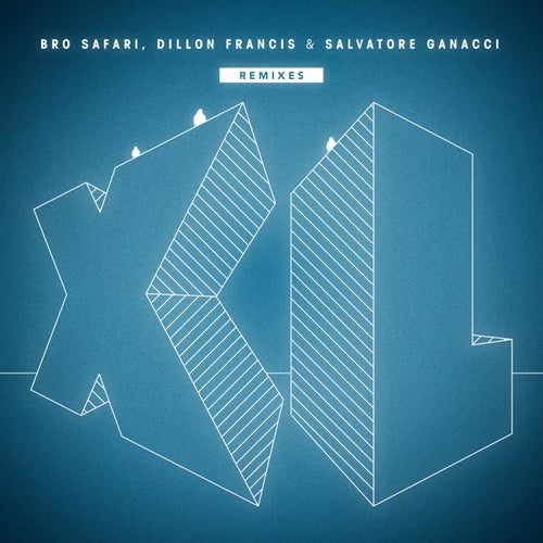 XL feat. Dillon Francis feat. Salvatore Ganacci