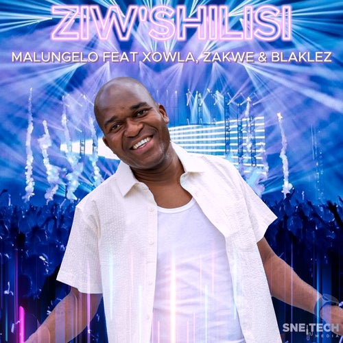 Ziw'shilisi (feat. Xowla, Blaklez & Zakwe)