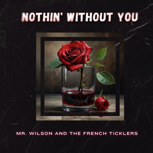 Nothin Without You