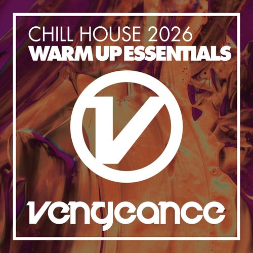 Chill House 2026 - Warm Up Essentials