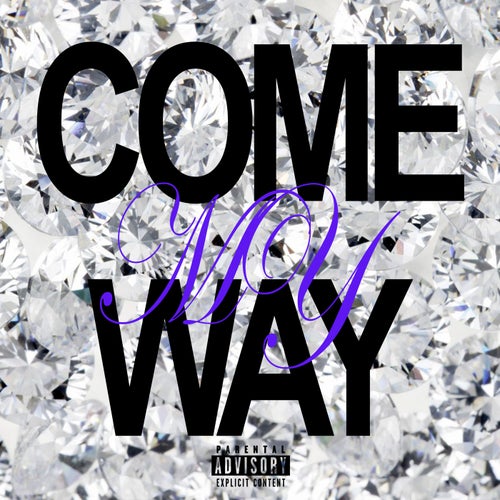 Come My Way