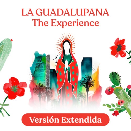 La Guadalupana (Extendida)