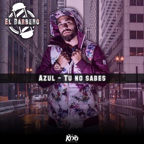 Azul / Tu No Sabes