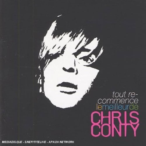 Tout recommence - Le meilleur de Chris Conty