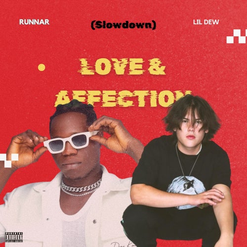 Love & Affection (Slowdown)