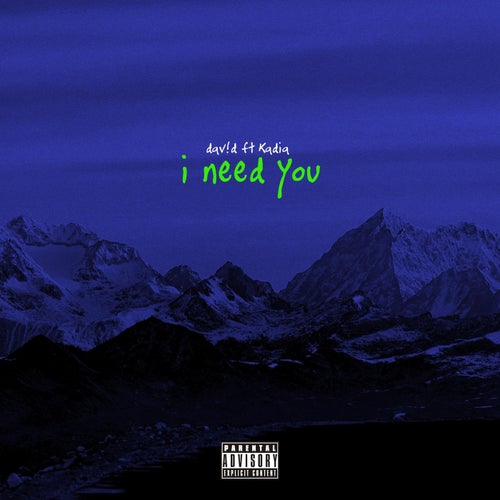 i need you (feat. Kadia)