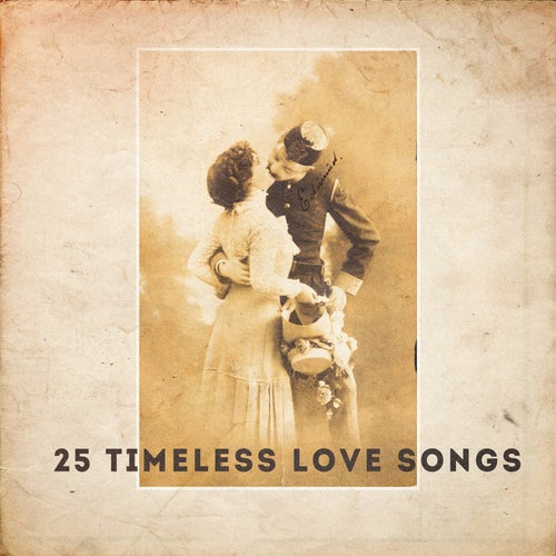25 Timeless Love Songs