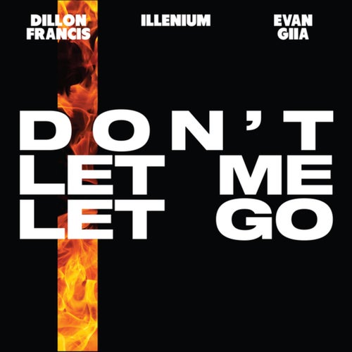 Don't Let Me Let Go