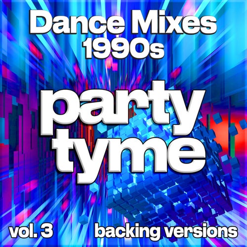 Dance Mixes 1990s, Vol. 3 (backing)
