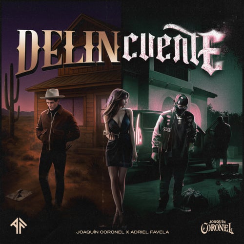 Delincuente - Con Adriel Favela