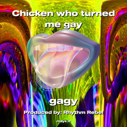 Chicken who turned me gay