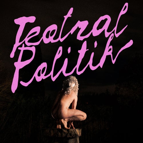 TEATRAL POLITIK