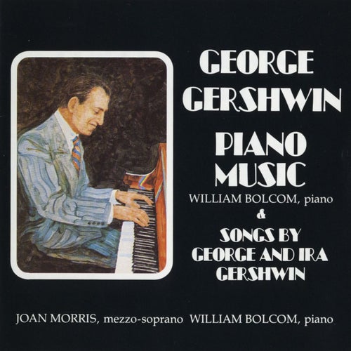 George Gershwin: Piano Music & Songs