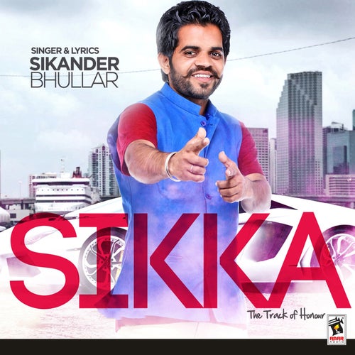Sikka: The Track of Honour