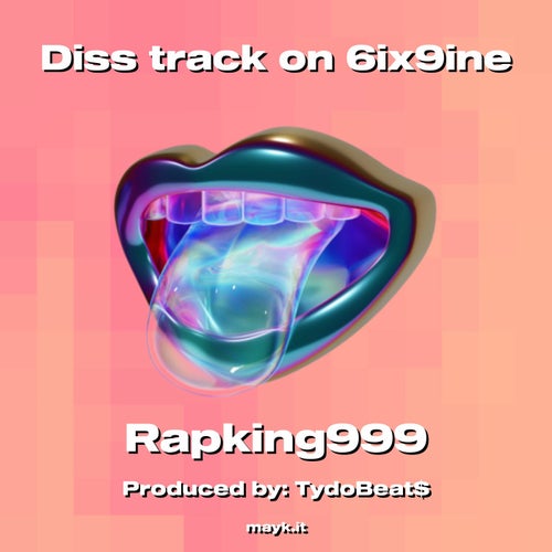 Diss track on 6ix9ine