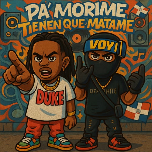 PA' MORIME TIENEN QUE MÁTAME