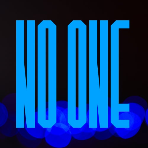 No One