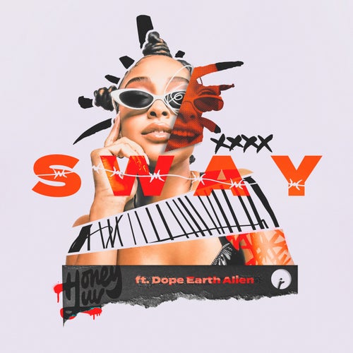 Sway (feat. Dope Earth Alien)
