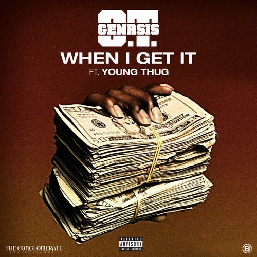When I Get It (feat. Young Thug)