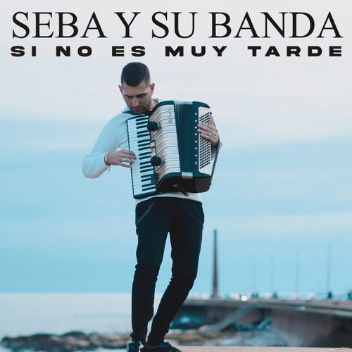 Si No Es Muy Tarde