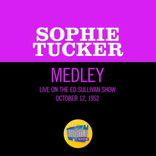 Come On-A My House/I'm Looking Over A Four Leaf Clover (Medley/Live On The Ed Sullivan Show, October 12, 1952)