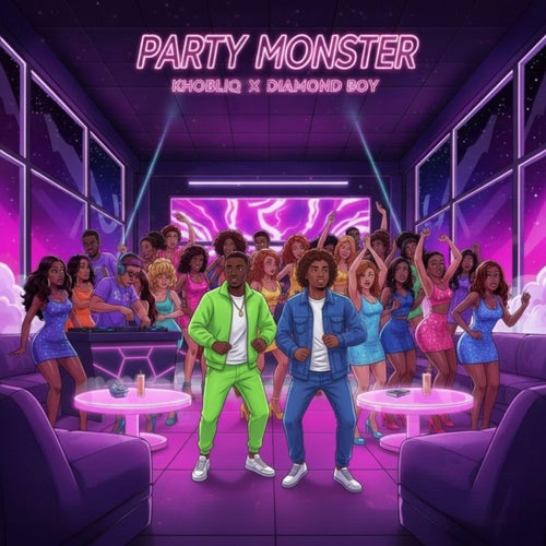 Party Monster (with Diamond Boy)