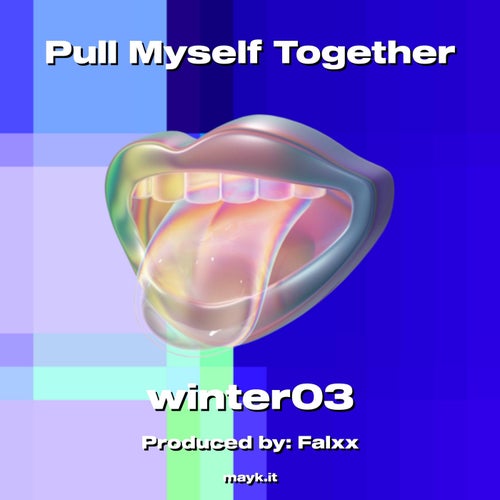 Pull Myself Together
