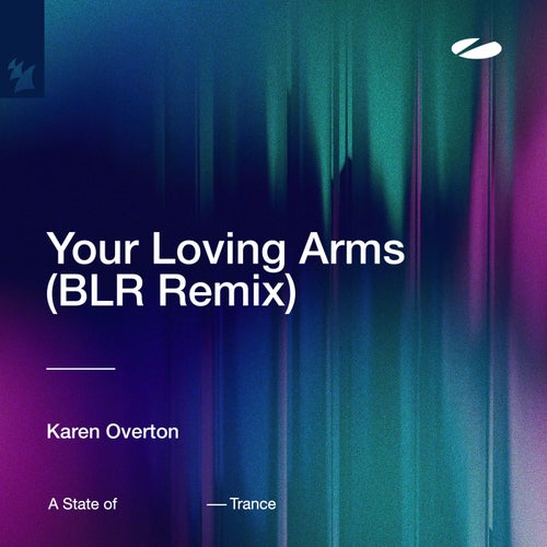 Your Loving Arms (BLR Remix)