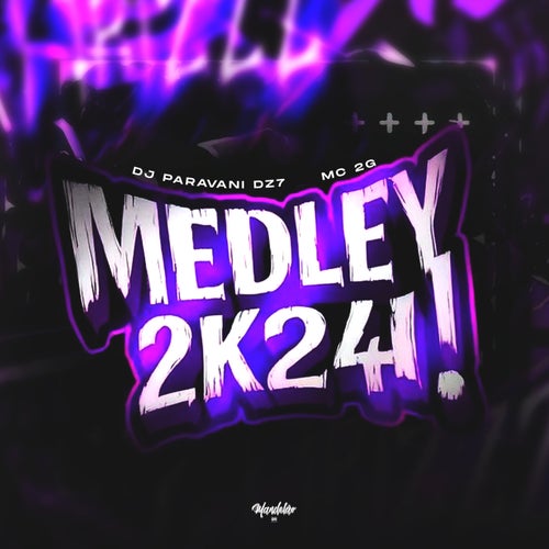MEDLEY 2K24 !
