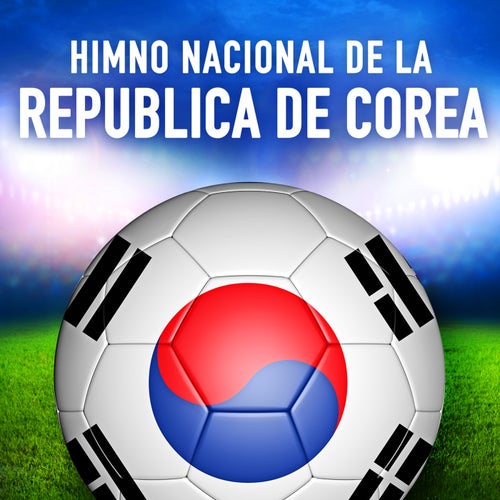 Corea del Sur: Aegukga (Himno Nacional de la República de Corea) - Single