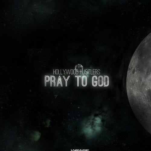 Pray to God