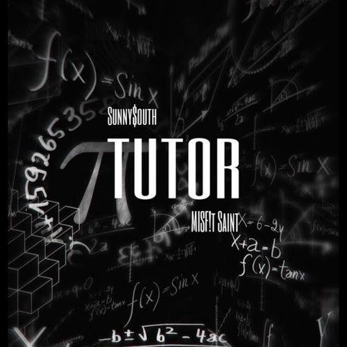 Tutor (feat. MISF!T SAINT)