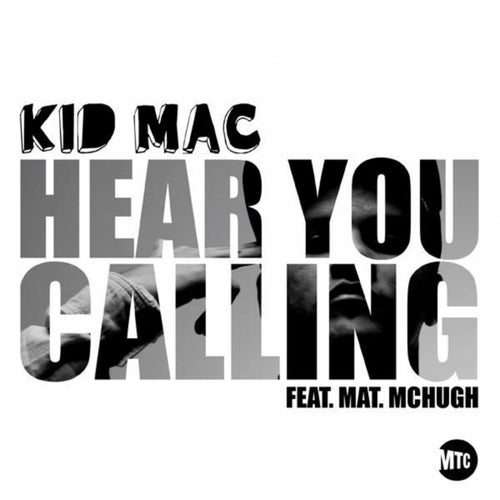 Hear You Calling (feat. Mat Mchugh)