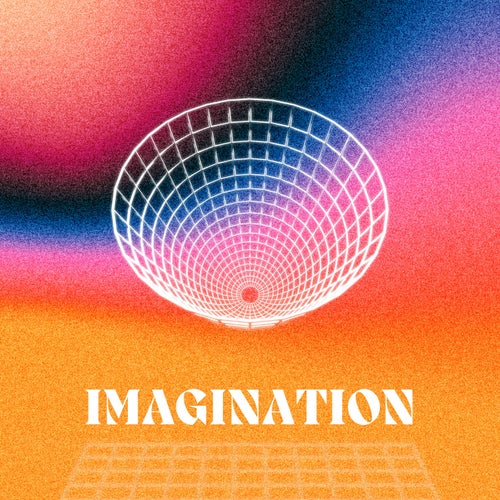 Imagination