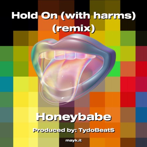 Hold On (with harms) (remix)