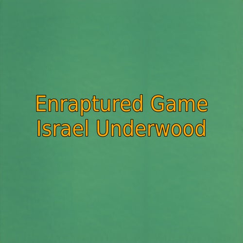 Enraptured Game