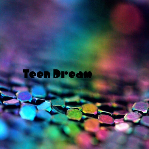 Teen Dream