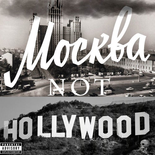 Moscow not Hollywood