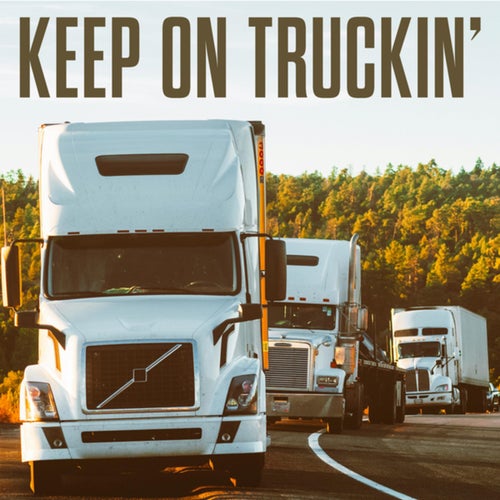 Keep On Truckin'