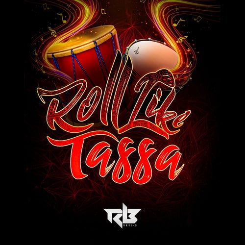 Roll Like Tassa