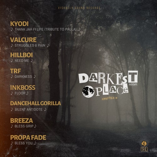 Darkest Place Riddim (Chapter III)