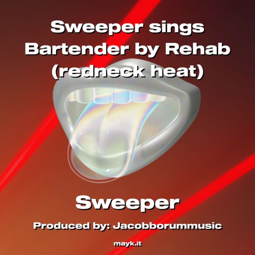 Sweeper sings Bartender by Rehab (redneck heat)